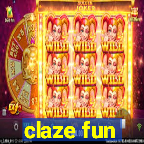 claze fun